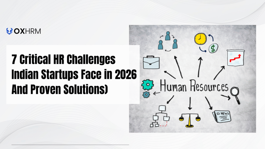 7 Critical HR Challenges Indian Startups Face in 2026 (And Proven Solutions)